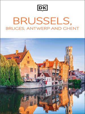 cover image of Brussels, Bruges, Antwerp and Ghent